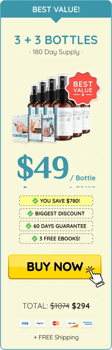ProNail Complex 3 + 3 bottles, 180 day supply, $49 per bottle, free shipping and 3 free ebooks